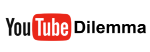 youtube dilemma